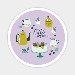 It's coffee time Magnet